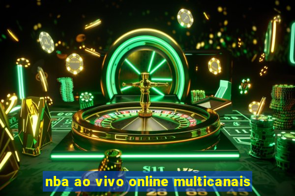 nba ao vivo online multicanais